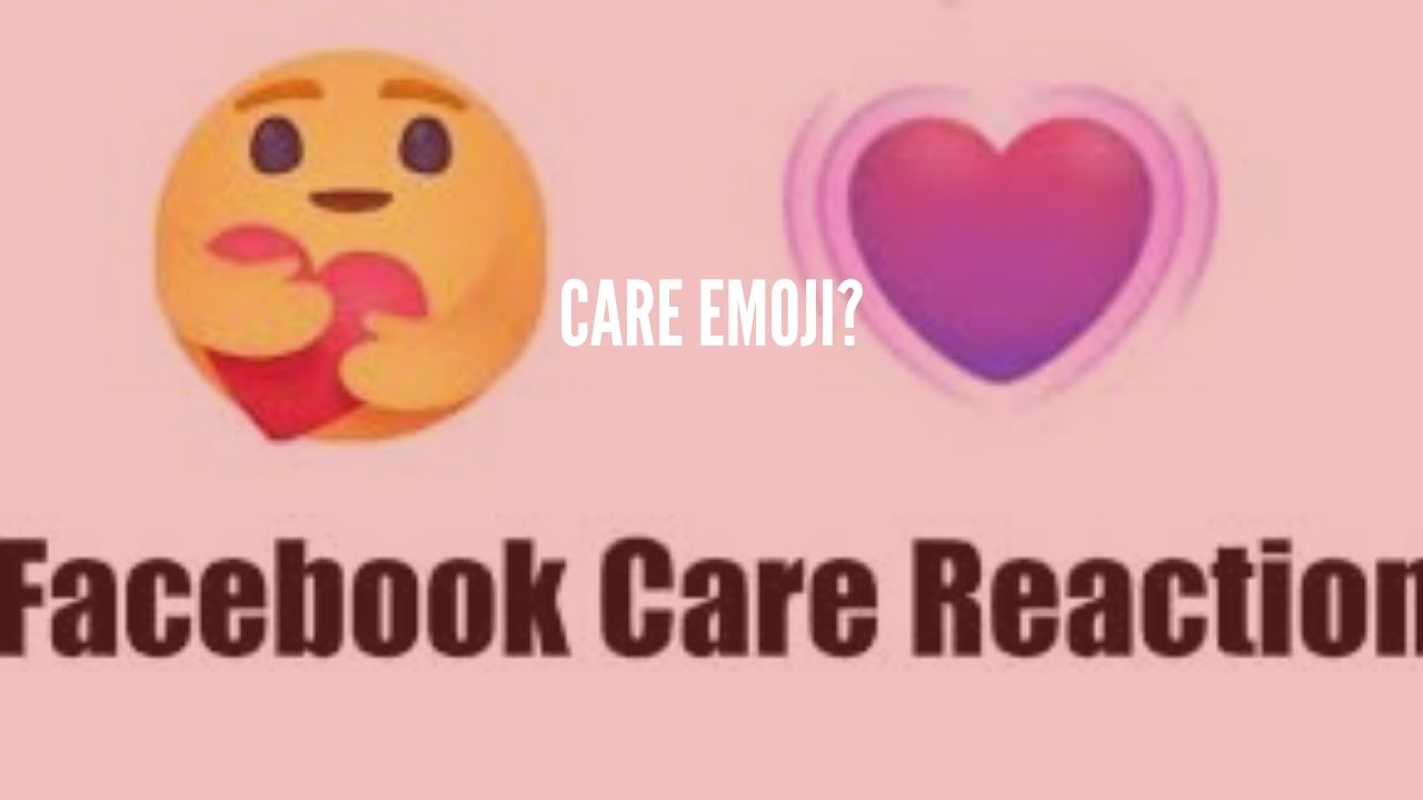 Photo of Facebook rolled out the Care Emoji to show love and care