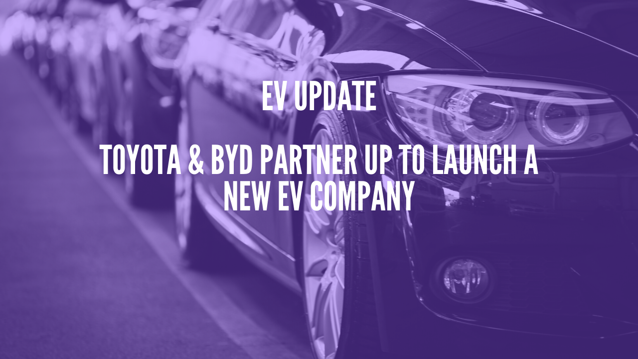 Photo of Toyota & BYD partner up to launch a new EV company