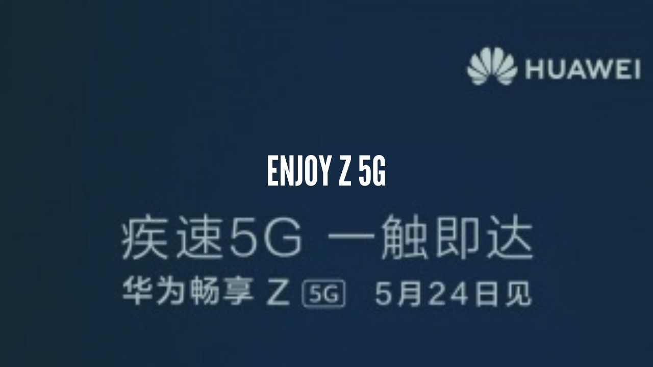 Photo of Huawei Enjoy Z 5G to launch on May 24; A rebranded version of the Honor X10 5G