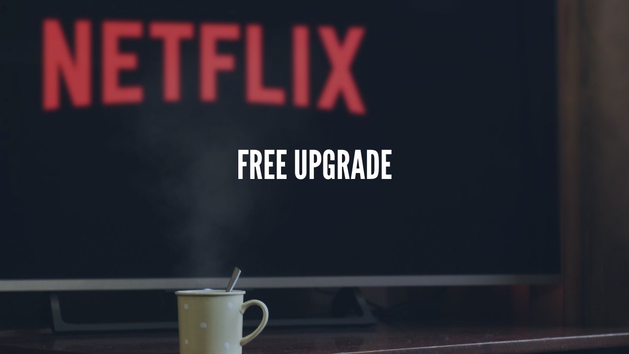 Photo of Netflix Offers Free Upgrade Plans for First 30 Days in India